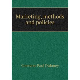 

Книга Marketing, methods and policies