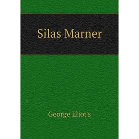 

Книга Silas Marner