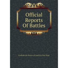 

Книга Official Reports Of Battles