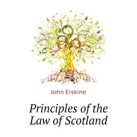 

Книга Principles of the Law of Scotland