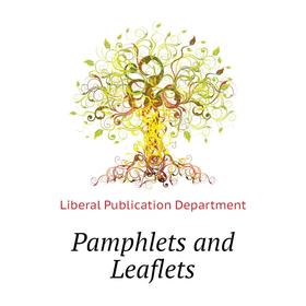 

Книга Pamphlets and Leaflets