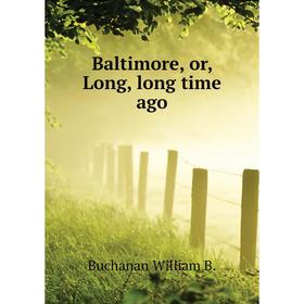 

Книга Baltimore, or, Long, long time ago