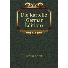 

Книга Die Kartelle (German Edition)