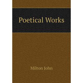 

Книга Poetical Works