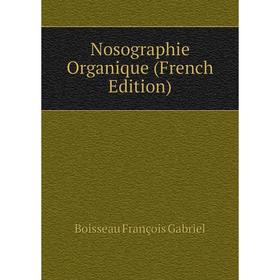 

Книга Nosographie Organique