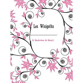 

Книга Les Wisigoths
