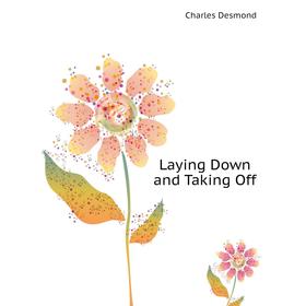 

Книга Laying Down and Taking Off