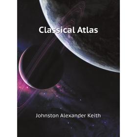 

Книга Classical Atlas