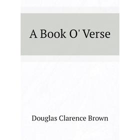 

Книга A Book O' Verse