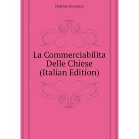 

Книга La Commerciabilita Delle Chiese