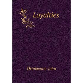 

Книга Loyalties