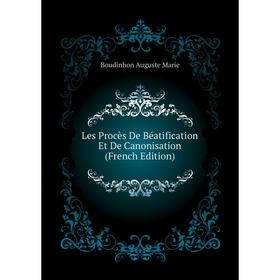 

Книга Les Procès De Béatification Et De Canonisation