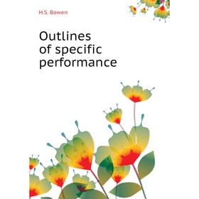 

Книга Outlines of specific performance