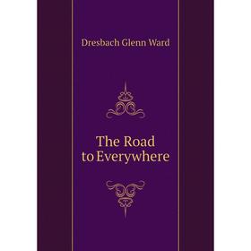 

Книга The Road to Everywhere