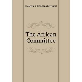 

Книга The African Committee