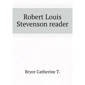 

Книга Robert Louis Stevenson reader