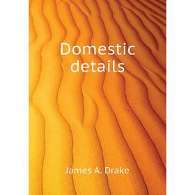 

Книга Domestic details