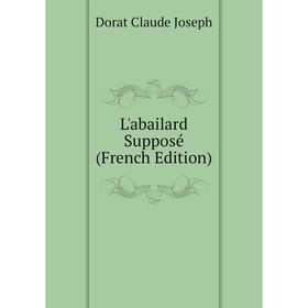 

Книга L'abailard Supposé