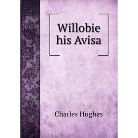 

Книга Willobie his Avisa
