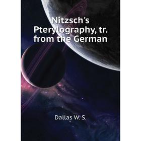 

Книга Nitzsch's Pterylography, tr from the German