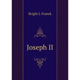 

Книга Joseph II