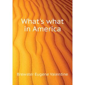 

Книга What's what in America