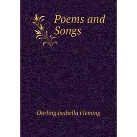 

Книга Poems and Songs