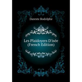 

Книга Les Plaidoyers D'isée