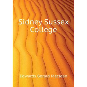 

Книга Sidney Sussex College