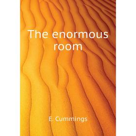 

Книга The enormous room