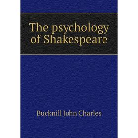 

Книга The psychology of Shakespeare