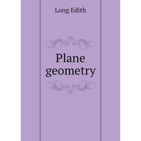 

Книга Plane geometry