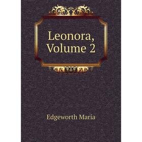 

Книга Leonora, Volume 2