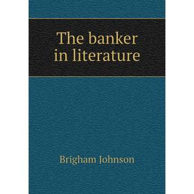 

Книга The banker in literature
