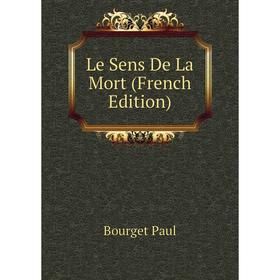 

Книга Le Sens De La Mort