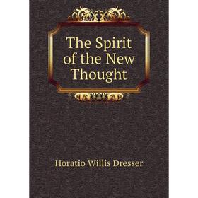 

Книга The Spirit of the New Thought