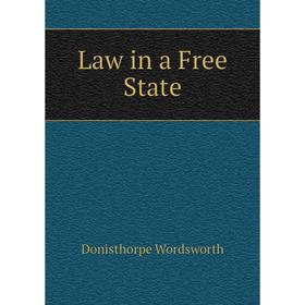 

Книга Law in a Free State