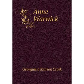 

Книга Anne Warwick