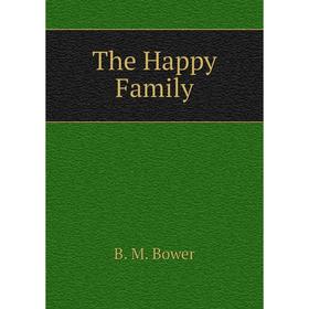 

Книга The Happy Family