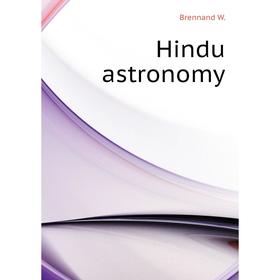 

Книга Hindu astronomy