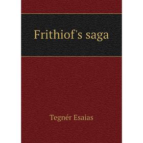 

Книга Frithiof's saga