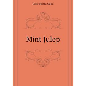 

Книга Mint Julep