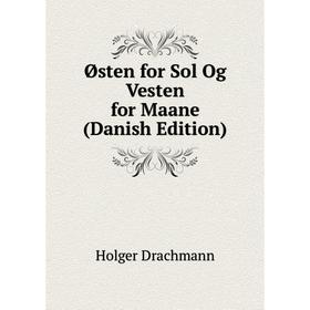 

Книга Østen for Sol Og Vesten for Maane (Danish Edition)