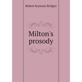 

Книга Milton's prosody