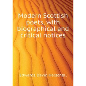 

Книга Modern Scottish poets, with Biographical and critical notices