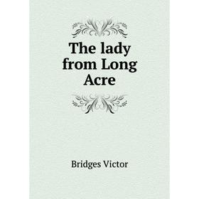 

Книга The lady from Long Acre
