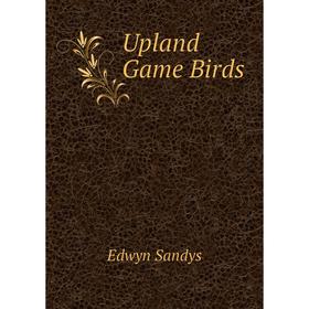 

Книга Upland Game Birds
