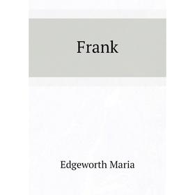 

Книга Frank