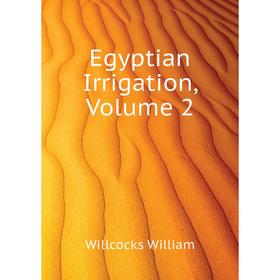 

Книга Egyptian Irrigation, Volume 2