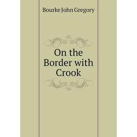 

Книга On the Border with Crook